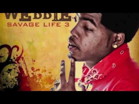 Webbie-Baddest In Here (exclusive+download) Savage Life 3 - YouTube