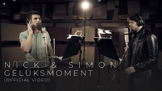 Nick & Simon - Geluksmoment (Officiële Videoclip)