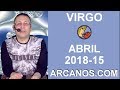 Video Horscopo Semanal VIRGO  del 8 al 14 Abril 2018 (Semana 2018-15) (Lectura del Tarot)