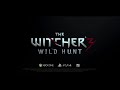 The Witcher 3 Wild Hunt - PS4 & Xbox One Trailer