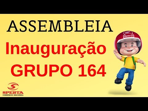Sperta Consórcio - Assembleia - Inauguração GRUPO 164 - 16/02/2019