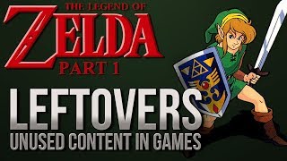 Zelda Part 1 - Leftovers