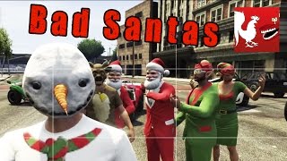 Things to do in GTA V - Bad Santas