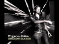 Pigeon John