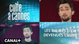 Culte à Cannes #1 - Les Palmes d'or devenues cultes