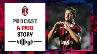 A Pato Story | Podcast: Tales of AC Milan