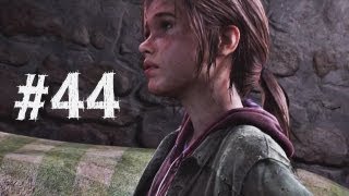 The Last of Us Gameplay Walkthrough Part 44 - Joel