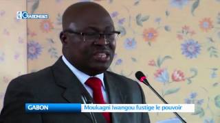 GABON : Moukagni Iwangou fustige le pouvoir