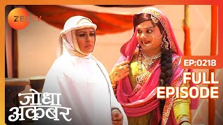 Jodha Akbar - Episode 218 - April 17, 2014