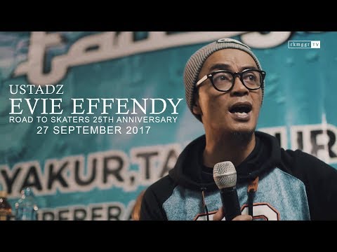 Download Tausyiah Ust. Evie Effendy di acara Roadshow to Skaters 25th Anniversary