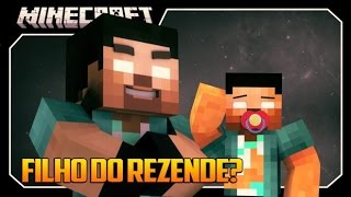 Minecraft A SÉRIE #34 FILHO DO REZENDE?!