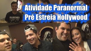 Pré-Estréia em Hollywood Atividade Paranormal Marcados pelo Mal