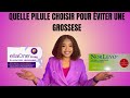 Comment bien choisir une pilule du lendemain
