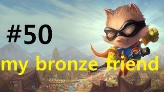 my Bronze 5 friend #50 KR bronze 5 game 3 (League of Legends)