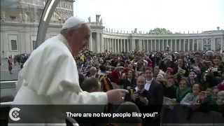 'Pope Francis, there's nobody like you!'