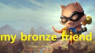 my Bronze 5 friend #44 1렙 추노 1 level pursue an enemy on the run