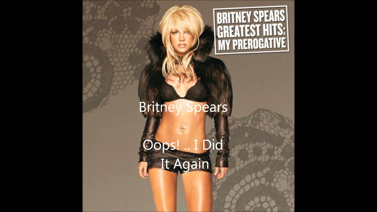 oops i did it again brittany spears