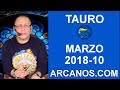 Video Horscopo Semanal TAURO  del 4 al 10 Marzo 2018 (Semana 2018-10) (Lectura del Tarot)