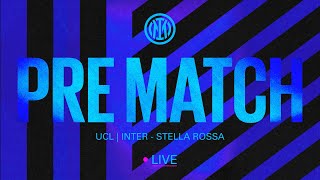 LIVE!  ⚫️🔵? INTER - STELLA ROSSA🔴⚪?? | PRE MATCH SHO🙌 ??