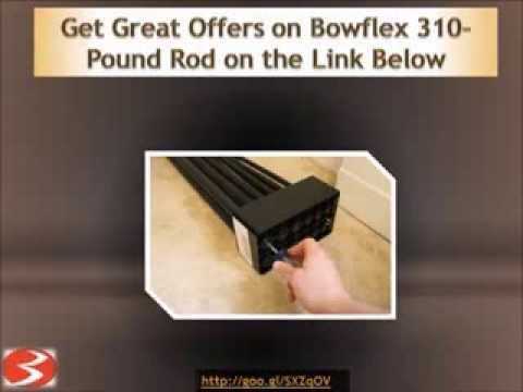 How To Install Bowflex 310-pound Rod Upgrade