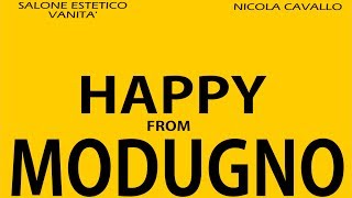 we are happy from Modugno - OFFICIAL VIDEO