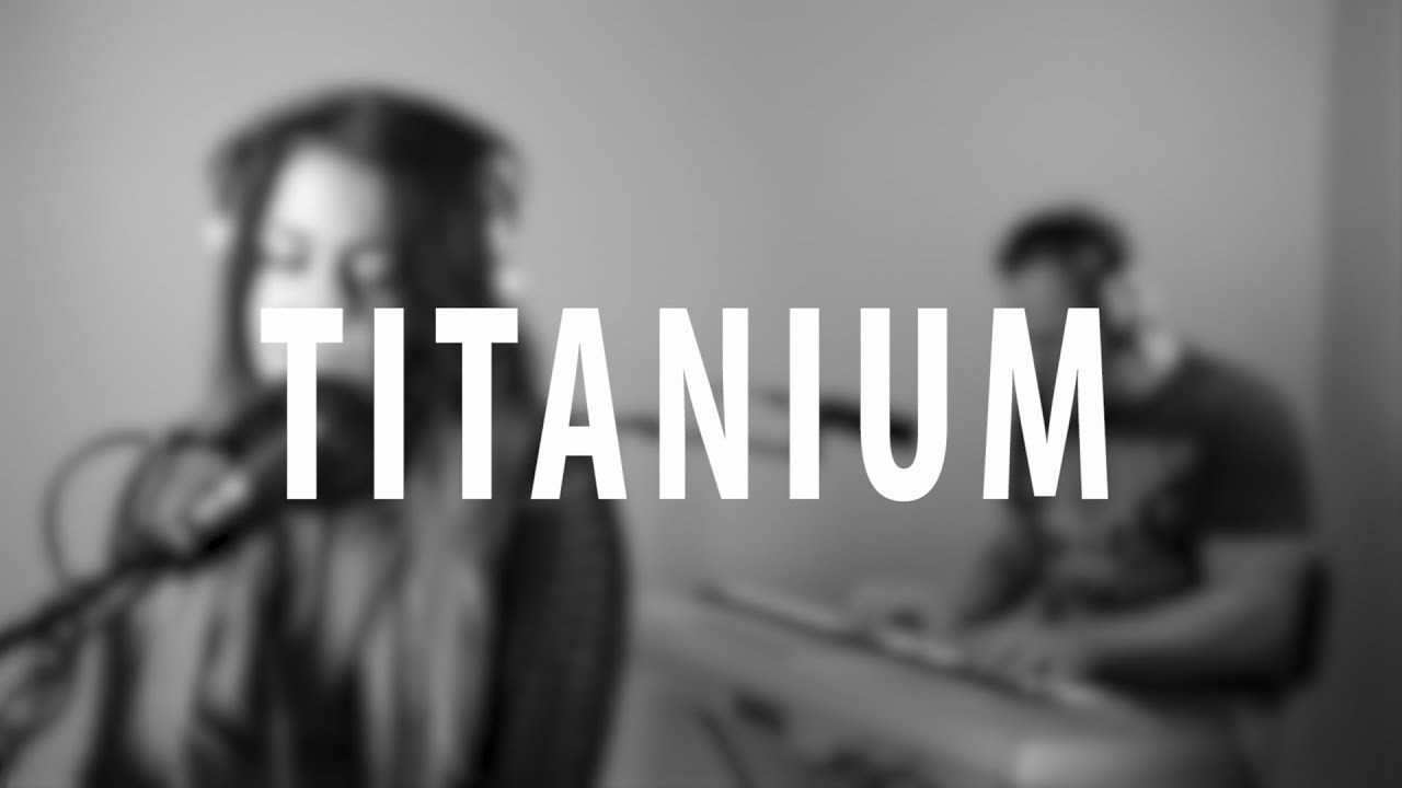 Madilyn bailey titanium mp3 free download