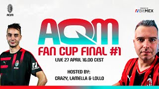 #AQMFANCUP | Finale #1| Live con Lollo, Lamella e Crazy