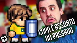 COPA É ASSUNTO DO PASSADO