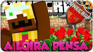 MINECRAFT GUERRA - DROPS #1 A LOIRA PENSA!