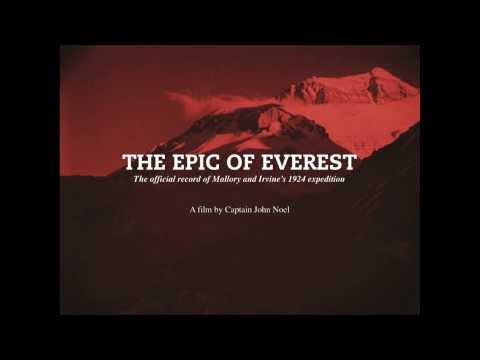 1. The Epic of Everest – Simon Fisher Turner