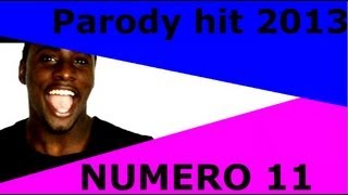 Parody hit n°11 2013 - Beyonce - Matt Pokora - IAM - NTM - Simple simon - Yannick - MC Hammer