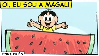 Turma da Mônica - Oi eu sou a Magali