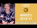 Video Horscopo Semanal LEO  del 10 al 16 Marzo 2019 (Semana 2019-11) (Lectura del Tarot)