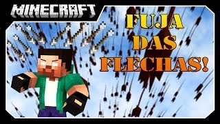 [NOVO] Minecraft - FUJA DAS FLECHAS!!