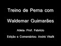Thumbnail 1 for Treino De Pernas Com Waldemar Guimarães Thumbnail 1 for Treino De Pernas Com Waldemar Guimarães