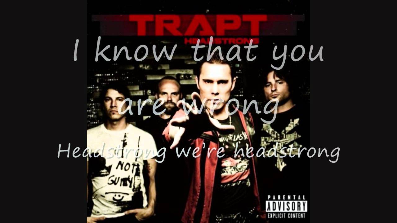 Trapt Headstrong (HD) lyrics YouTube