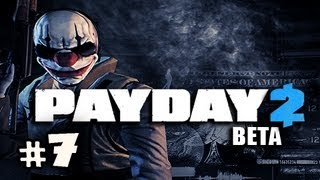 PARTY IN THE CLUB - PAYDAY 2 Beta w/Nova, SSoH, Sp00n & Kootra Ep.7