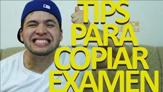 TIPS PARA COPIAR EN UN EXAMEN!!!