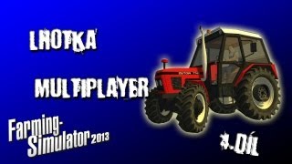 Farming Simulator 2013 - MP Lhotka 4.Díl