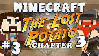 Minecraft The Lost Potato 3 #3 - Sneakcret Snored