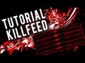 Tutorial Killfeed | How to Killfeed by WaRTeK | Episode II - Terminal & Skidrow