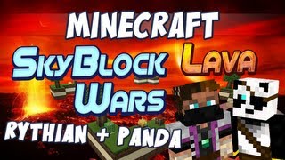 Skyblock Lava Wars - Rythian and Panda