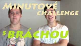 Minutové challenge s bráchou