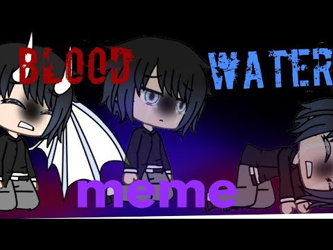 Blood//water meme