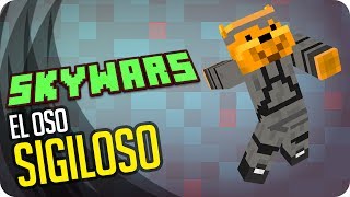 EL OSO SIGILOSO! | Minecraft Skywars