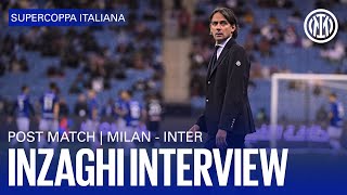MILAN vs INTER 0-3 | SUPERCOPPA ITALIANA | INZAGHI EXCLUSIVE INTERVIEW 🎙️⚫🔵??