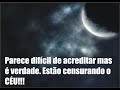 Google CENSURA céu VERDADE OCULTA .wmv