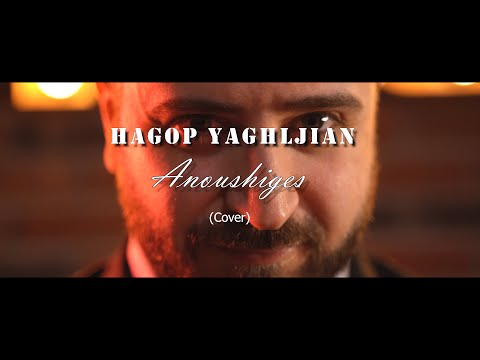 Hagop Yaghljian - Anoushiges (Cover)