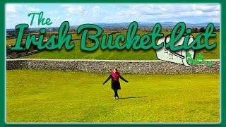 #IrishBucketList: The Intro