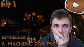 Amnesia : A Machine for Pigs : Ça commence fort ! | Episode 1 - Let's Play